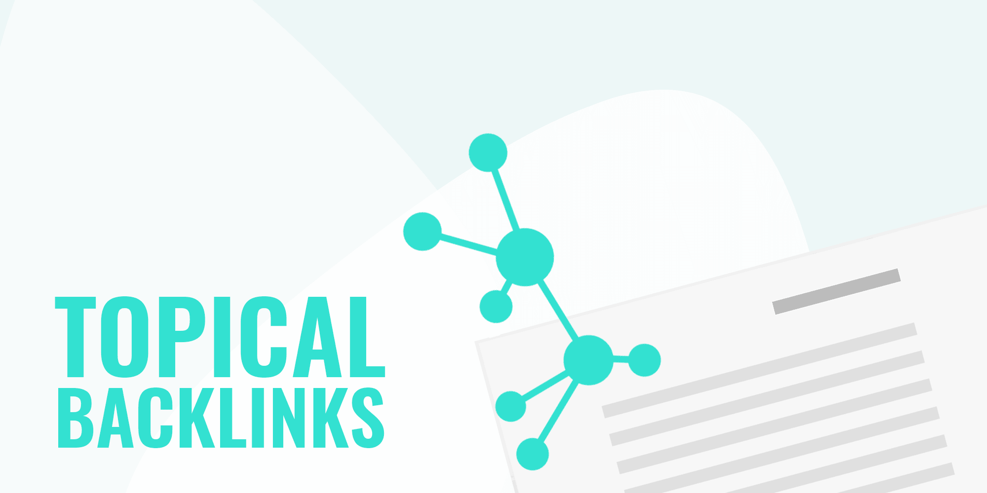 Topical backlinks to increase topical authority