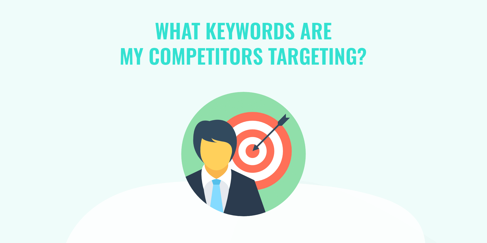What keywords are my competitors targeting?